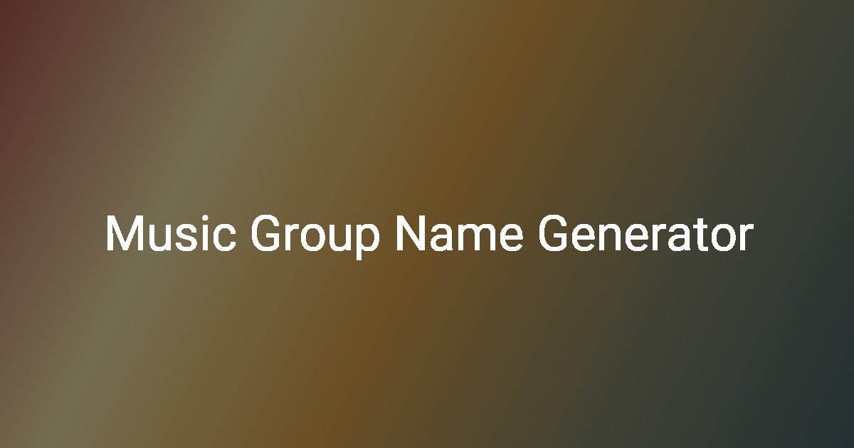 Music Group Name Generator Instantly Crafts Creative, Genre-Tailored Band Names